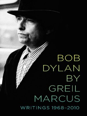 Bob Dylan by Greil Marcus - ebook